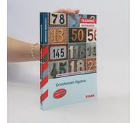 Stark Training Fos/Bos - Mathematik Grundwissen Algebra (Vorkurs/Vorklasse)
