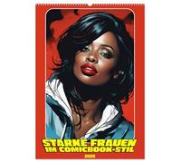 Starke Frauen im Comicbook-Stil (Wandkalender 2026 DIN A2 hoch), CALVENDO Monatskalender: Superheldinnen des Alltags