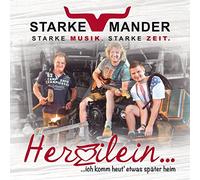 Starke Mander - Herzilein,Ich Komm Heut' Etwas Später Heim