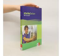 Starke Seiten Wirtschaft. Schülerbuch 5.-10. Schuljahr