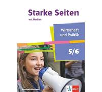 Starke Seiten Wirtschaft und Politik 5/6. Schulbuch mit Medien Klasse 5/6. Ausgabe Nordrhein-Westfalen: Schulbuch mit Medien Klasse 5/6