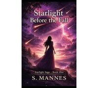 Starlight Before The Fall
