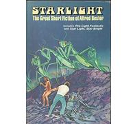 STARLIGHT by ALFRED BESTER Nelson Doubleday 1976 BCE Hardcover [Hardcover] Alfred Bester