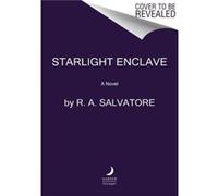 Starlight Enclave by R. A. Salvatore Paperback Book R. A. Salvatore (Auteur)