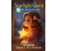 Starlight Quest: Nolla and the starlight