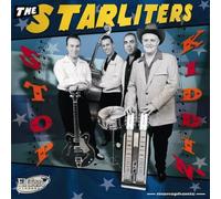 Starliters - Stop Kiddin'