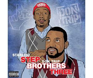 Starlito & Don Trip - Step Brothers Three