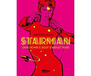 Starman - David Bowie's Ziggy Stardust Years