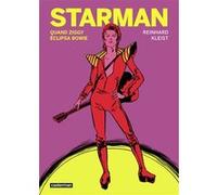 Reinhard Kleist – Starman: Quand Ziggy éclipsa Bowie – trad. Paul Derouet – Roman graphique