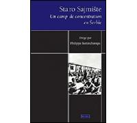 Staro Sajmiste, un camp de concentration enSerbie - Philippe Bertinchamps - Non Lieu - broché - Essai
