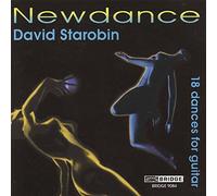 Starobin, David - Newdance / 18 dances for guitar