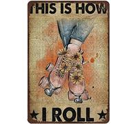 Starotore Panneau en métal vintage « This Is How I Roll » - Décoration murale amusante pour bar, café, salon, maison, club - 30,5 x 40,6 cm