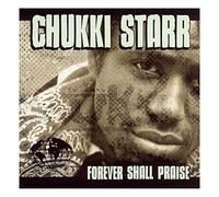 Starr Chukki - Forever Shall Praise