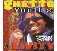 Starr,Chukki - Ghetto Youth's Livity [Import]