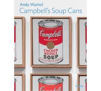 Starr Figura Andy Warhol: Campbell’s Soup Cans (Poche) MoMA One on One Series