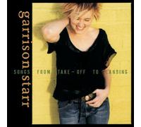 Starr, Garrison - Songs From Take-Off To Landing