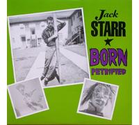 Starr, Jack - Born Petrified [Import]