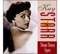 Starr, Kay - Them There Eyes