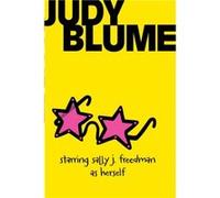 Starring Sally J. Freedman as Herself by Judy Blume Judy Blume (Auteur)
