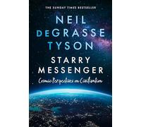 Messager des étoiles – Perspectives cosmiques sur la civilisation