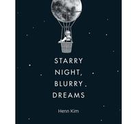 Starry Night, Blurry Dreams