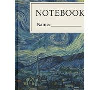 Starry Night Dictation Notebook by Van Gogh - 100 Pages for Writing Practice, School, and Creative Journaling: Inspire Your Writing with Beautiful Art - Perfect for Students, Teens & Art Lovers