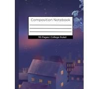 Starry Night Notebook: 8.5x11 College Ruled for School, College, Office, Work & Your Inspirations