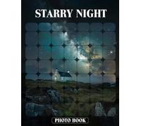 Starry Night Photo Book Celestial Skies Photography Showcasing Magical Night Scenes And Twinkling Stars In Beautiful Sky Pictures