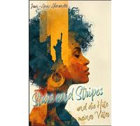 Stars and Stripes und die Hüte meiner Väter