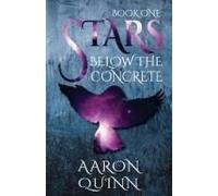 Stars Below The Concrete