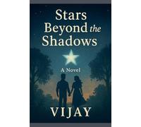 Stars Beyond the Shadows