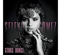 Gomez, Selena - Stars Dance [Import]