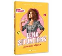 Stars d'Internet ! Léna Situations Carole Coatsaliou (Auteur)