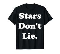 Stars Don't Lie Astrology Wisdom Quote T-Shirt