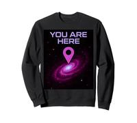 Stars Galaxy Science Geek « Vous êtes Ici » Scifi Space Geeks Sweatshirt