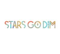 stars go dim - Stars Go Dim [Import]