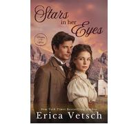 Stars in her Eyes Brides of the West, #9 - Erica Vetsch - Wild Heart Books - ebook (ePub) - Livre