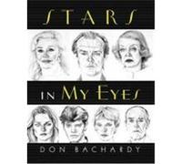 Stars in My Eyes Bachardy, Don (Auteur)