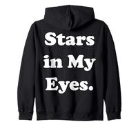 Stars In My Eyes Inspirational Cosmic Words Sweat à Capuche
