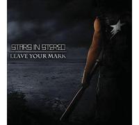 Stars in Stereo - Leave Your Mark [New CD]