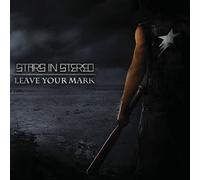 Stars In Stereo Leave Your Mark (Vinyl)