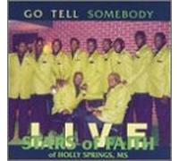 Stars of Faith - Go Tell Somebody