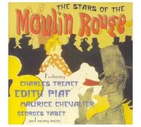 Stars Of The Moulin Rouge