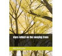 stars reflect on the swaying trees