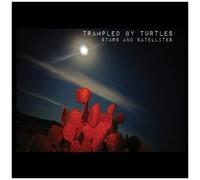 Trampled by Turtles – Stars & Satellites – Import