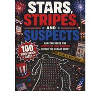 Stars, Stripes and Suspects: Can You Solve the Fourth of July Murder Before the Parade Ends?