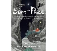Stars That Pause 2,000 Years of Asian UFO Encounters & Lore - Yi Izzy Yu - Empress Wu Books - ebook (ePub) - Livre