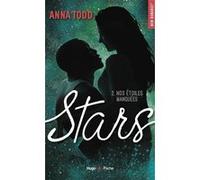 Stars - Tome 02 Anna Todd (Auteur)