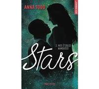 Stars - Tome 02 Anna Todd (Auteur)