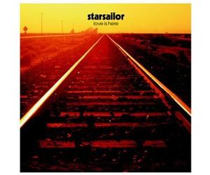 Starsailor - Love Is Here